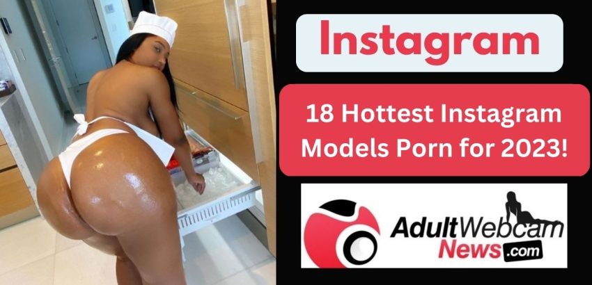 instagram models porn 2023