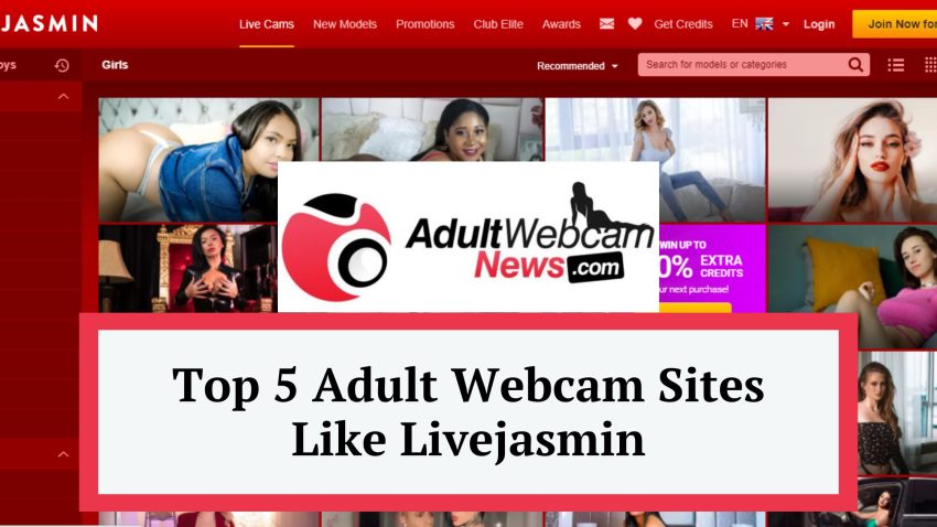 Top 5 Adult Webcam Sites Like Livejasmin